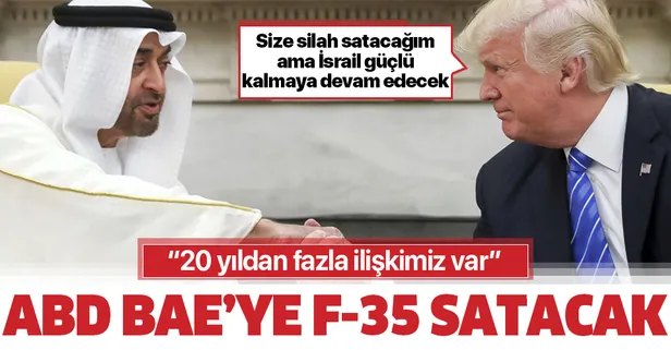 ABD İsrail'in güçlü kalması şartıyla BAE'ye silah satışına sıcak bakıyor!