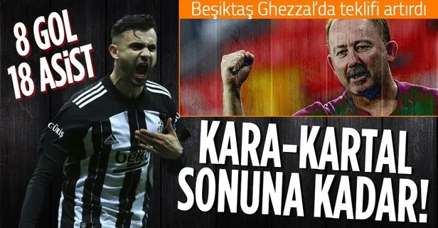 Beşiktaş yıldız isim Ghezzal’ı Galatasaray’a kaptırmak istemiyor: Teklif 2.5 milyon Euro’ya çıktı
