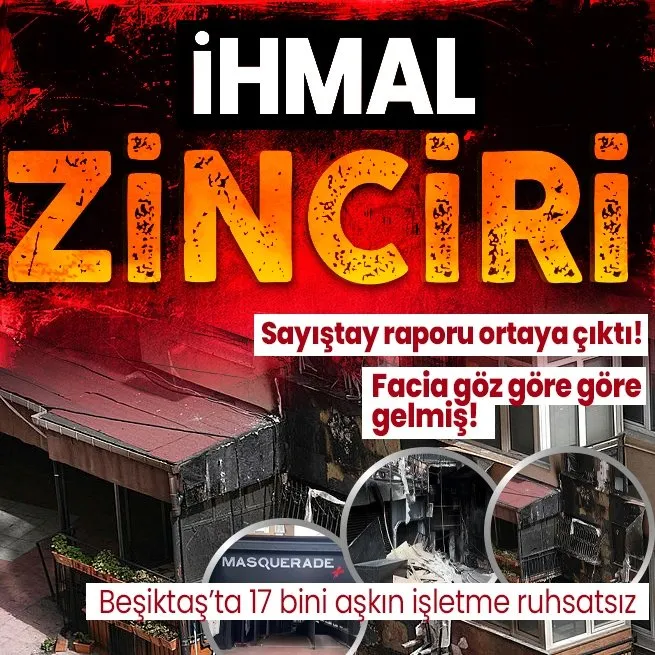İstanbul Gayrettepe’deki yangının sayıştay raporu ortaya çıktı! Facia göz göre göre gelmiş! 17 bini aşkın işletme ruhsatsız