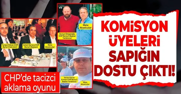 SON DAKİKA: CHP’de tacizciyi koruma komisyonu! Hepsi ilçe başkanı Mete Akyolcular’ın arkadaşı çıktı