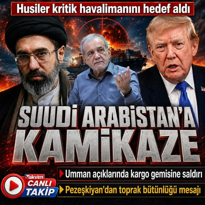 CANLI | Umman açıklarında kargo gemisine saldırı! Husilerden Suudi Arabistana kamikaze İHA
