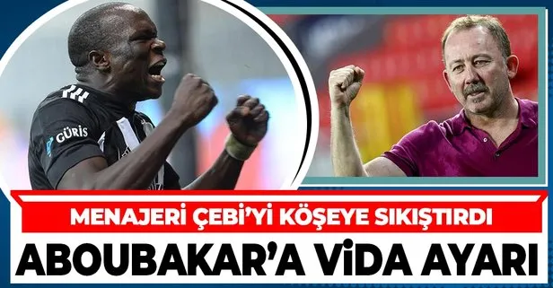 Aboubakar’ın menajeri Beşiktaş’ı Vida örneği ile sıkıştırdı