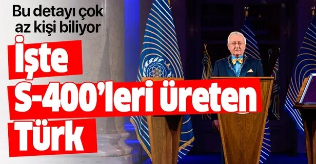 İşte S-400'leri üreten Türk
