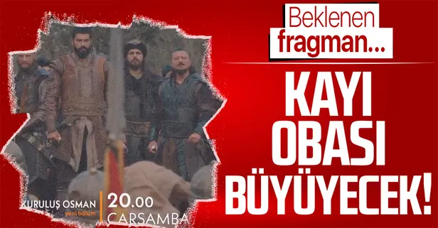 Kuruluş Osman 51. bölüm 2. fragmanı yayınlandı! "Kayı obası büyüyecek; dostlarına güven düşmanlarına korku verecek!"
