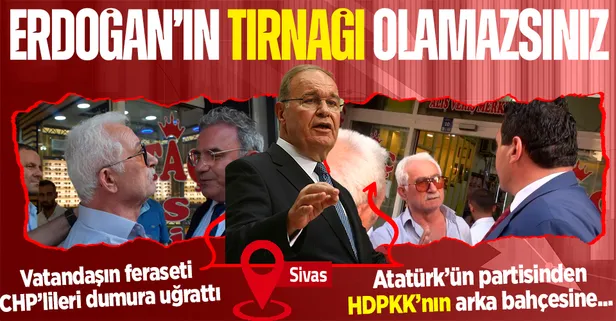 CHP'nin sokağa çıkacak yüzü yok! Gittikleri her yerden kovuluyorlar: Tayyip'in tırnağı olamazsın