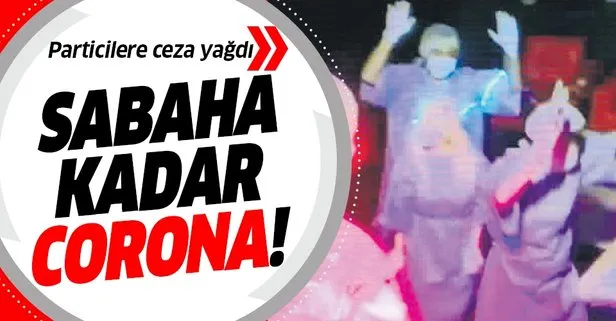 İstanbul’da villada ’korona’ partisi yapan kendini bilmezlere ev hapsi