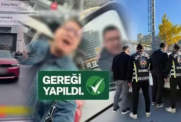 Kağıthane'de trafiği birbirine katan maganda için gereği yapıldı