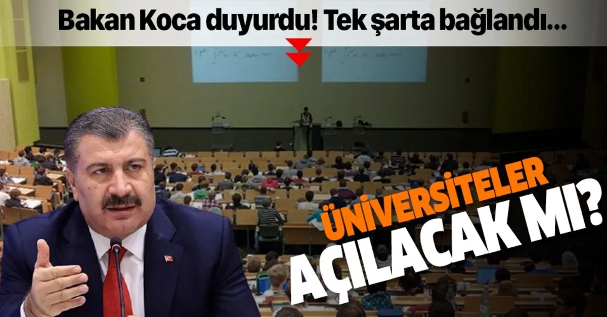 Son Dakika Universiteler Ne Zaman Acilacak Universitelerin Acilmasi Ve Yuz Yuze Egitim Hakkinda Bakan Koca Dan Aciklama Geldi Takvim