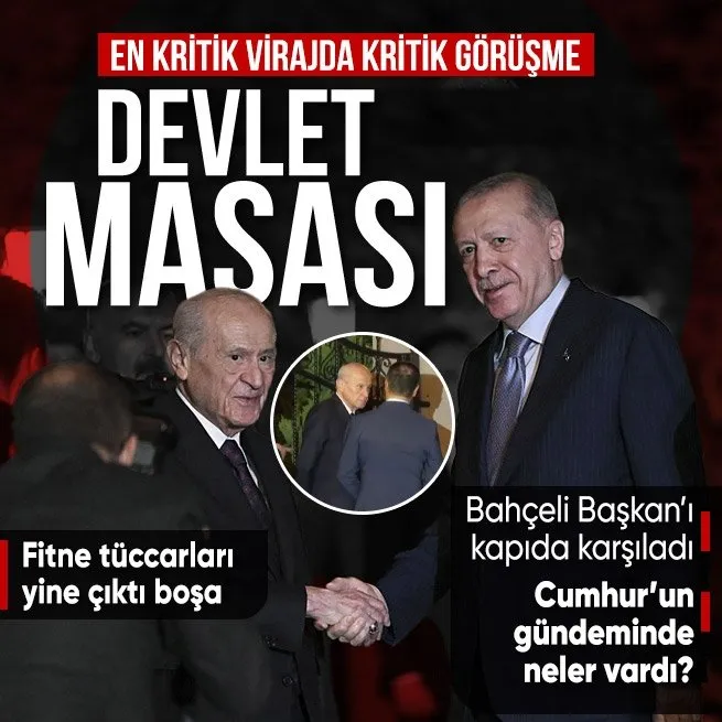 Ankara’da Cumhur zirvesi! Başkan Erdoğan-MHP lideri Bahçeli görüşmesi sona erdi... Hangi konular ele alındı?
