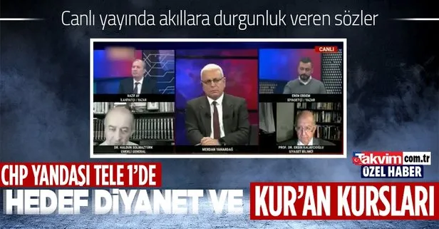 CHP yandaşı TELE 1’de hedef Diyanet ve Kur’an kursları! Merdan Yanardağ’dan akıllara durgunluk veren sözler