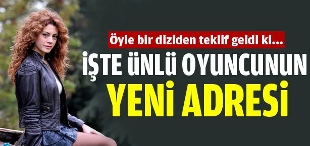 Gökçe Bahadır’a teklif