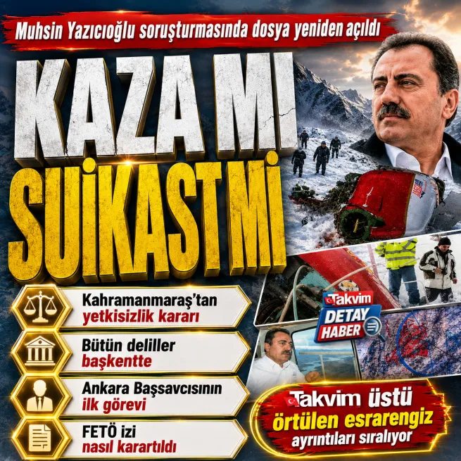 Muhsin Yazıcıoğlu soruşturmasında yeni perde... Kahramanmaraşta yetkisizlik kararı | Dosya artık Ankara’da