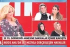 Müge Anlı'da büyük kavuşma: 31 yıldır görmediği annesine dakikalarca sarıldı
