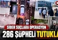 25 ilde yasa dışı bahis operasyonu: 473 şüpheli yakalandı, 286 kişi tutuklandı