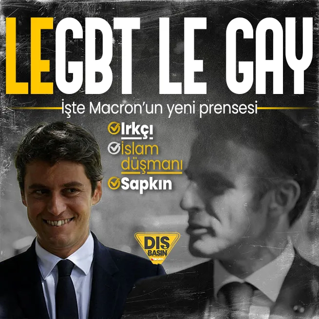 Fransa’nın yeni başbakanı belli oldu! Başörtüsünü yasaklayan Eğitim Bakanı Gabriel Attal koltuğa geçiyor: Hem ırkçı hem İslam düşmanı hem sapkın…