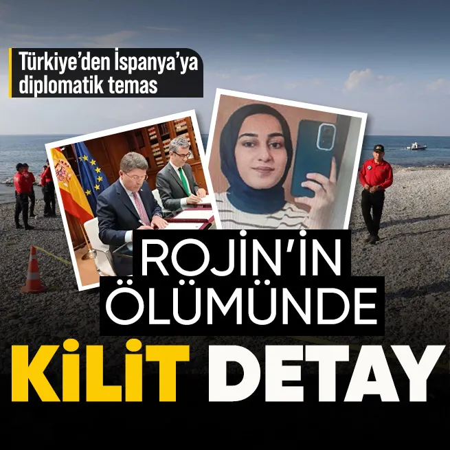 Rojin Kabaişin ölümünde kilit detay | Türkiye’den İspanya’ya diplomatik temas!