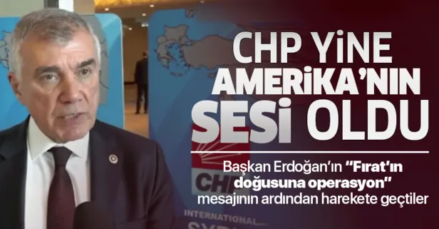 Erdoğan’ın operasyon sinyali sonrası CHP ABD’nin sesi oldu
