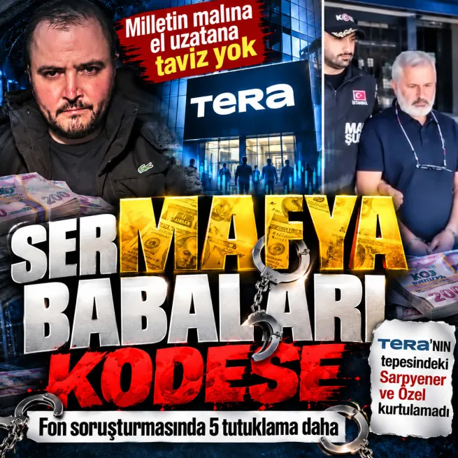 Fon soruşturmasında yeni gelişme: Tera yöneticileri Erdin Özel ve Emir Münir Sarpyener kodese... 5 tutuklama 1 adli kontrol