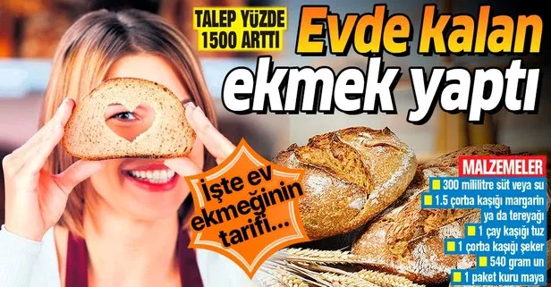 Evde ekmek nasıl yapılır? İşte ev ekmeğinin tarifi