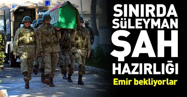 Sınırda Süleyman Şah hazırlığı