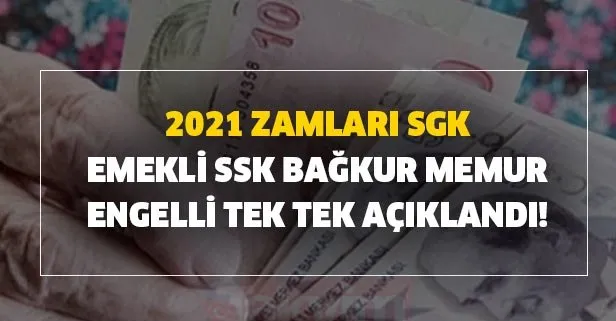 2021 zamlari sgk emekli ssk bagkur