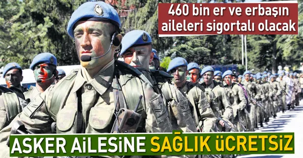 Asker ailesine sağlık ücretsiz