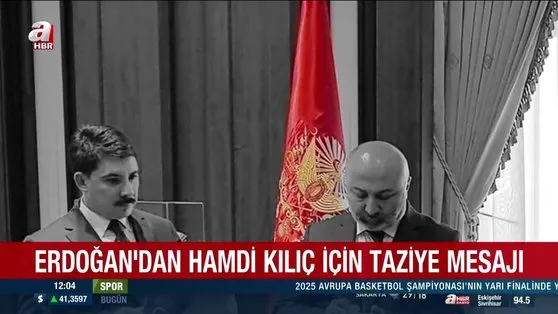 Başkan Erdoğan’dan Hamdi Kılıç için taziye mesajı