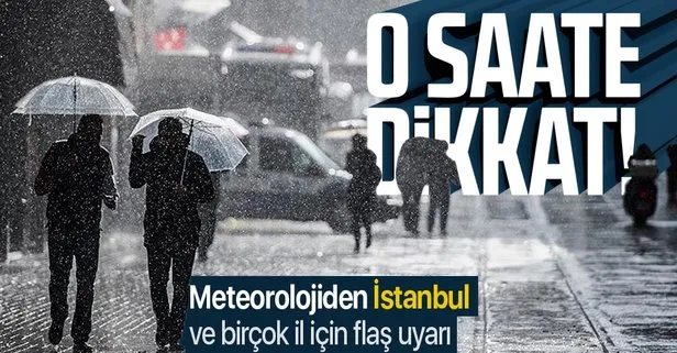 İstanbul ve birçok il için sağanak uyarısı!