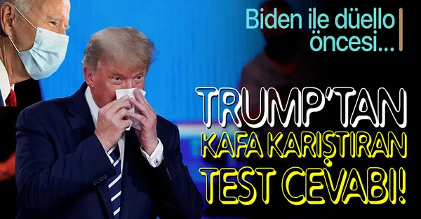 Trump'tan kafa karıştıran koronavirüs testi cevabı! Biden ile düello öncesi...-1