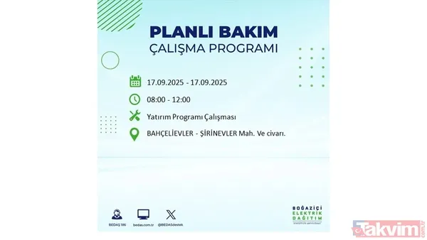 17 Eylül 2025 elektrik kesintisi bildirimi: İstanbul'da elektrik kesintisi olacak ilçeler hangileri? BEDAŞ mahalle mahalle listeledi - 14