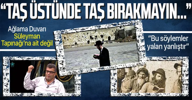 VAV TV ekranlarında 'Ağlama Duvarı' hakkında çarpıcı açıklamalar! "Taş üstünde taş bırakmayın..."