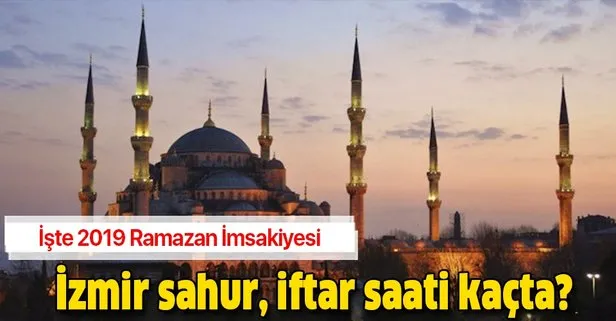 İzmir iftar, sahur ve imsak vakti: İzmir iftar saati ne zaman?