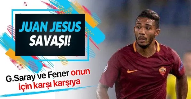 Juan Jesus savaşı! Fenerbahçe ve Galatasaray, Roma’nın Brezilyalı stoperi için kapışıyor