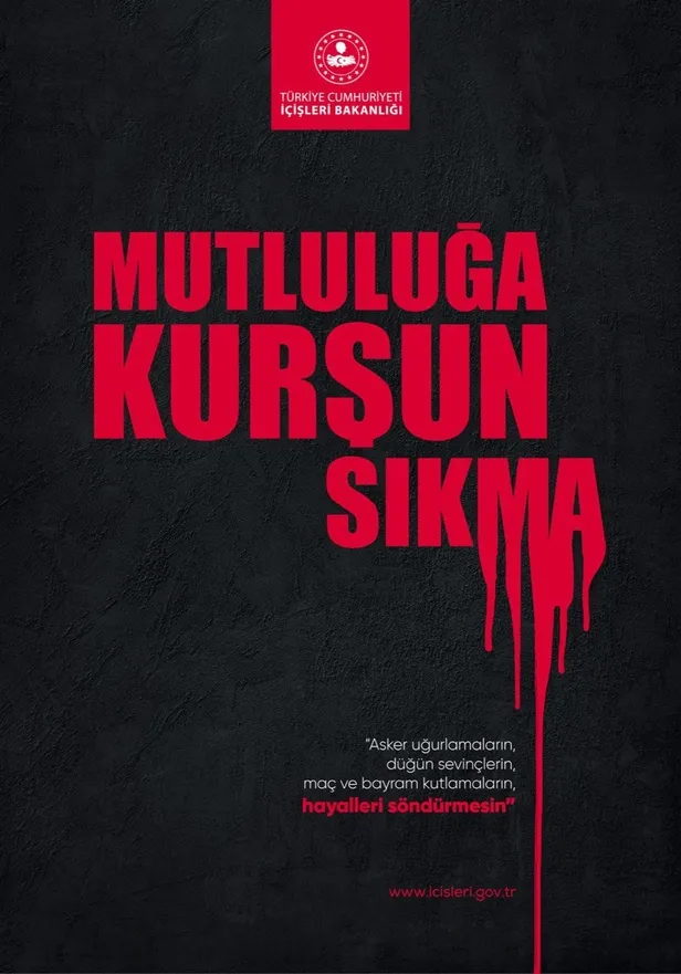 icisleri-bakanligindan-dugun-nisan-ve-asker-ugurlamasi-genelgesi-mutluluga-kursun-sikma-gelecegi-karartma-1654845161501.jpg İçişleri Bakanlığı'ndan düğün, nişan ve asker uğurlaması genelgesi: Mutluluğa Kurşun Sıkma Geleceği Karartma-2