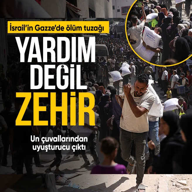 Gazze’de yardım maskesiyle uyuşturucu skandalı: İsrailin gönderdiği un çuvallarının içinden hap çıktı! Uluslararası topluma çağrı: Ölüm tuzaklarını durdurun