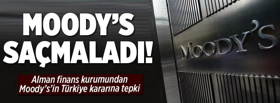 Moody’s saçmaladı