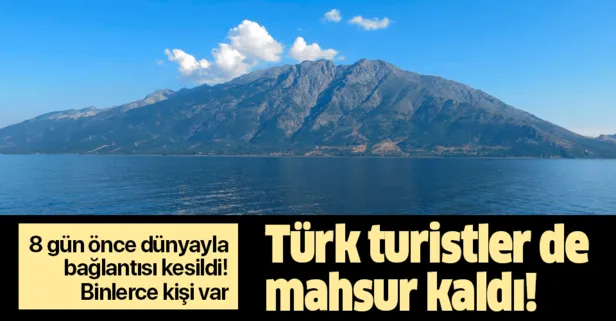 Semadirek Adası’nda binin üzerinde turist mahsur kaldı! Aralarında Türkler de var