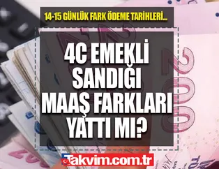4C Emekli Sandığı maaş farkları bugün yattı mı? 2022 emekli maaş farkları neden yatmadı? 14- 15 günlük maaş farkı ödeme tarihleri...