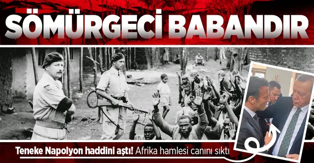 Fransa Cumhurbaşkanı Macron'dan küstah sözler: Türkiye'nin Afrika başarısı canını sıktı