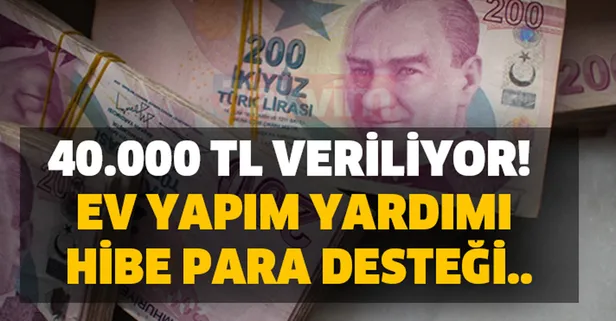 dar gelirli ailelere devletten prefabrik ve betonarme ev yapim yardimi hibe para destegi 40 000 tl veriliyor takvim