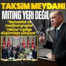 1 Mayıs öncesi Çalışma Meclisi! Başkan Erdoğan’dan önemli açıklamalar: Taksim miting yeri değildir