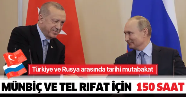 Türkiye ve Rusya arasında tarihi mutabakat!