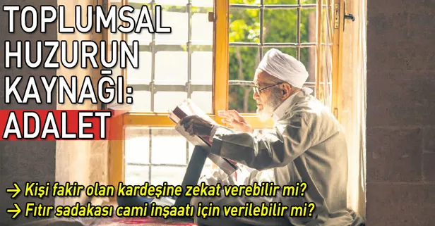Toplumsal huzurun kaynağı: Adalet