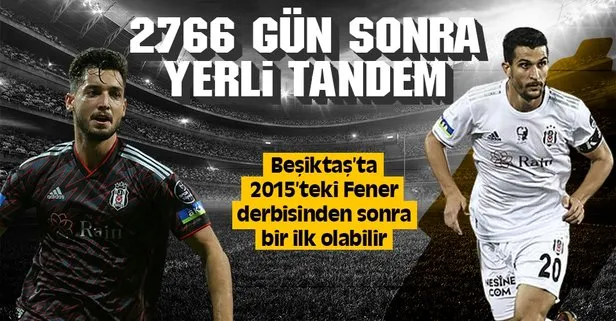 2766 gün sonra yerli tandem! Beşiktaş’ta çok uzun bir aradan sonra stoperde iki yerli futbolcu oynayabilir