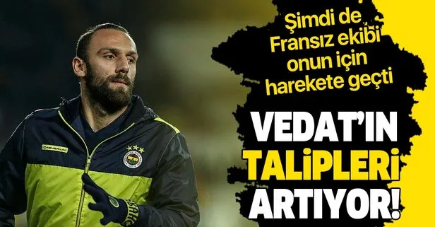 Fenerbahçe’nin Kosovalı yıldızı Vedat Muriç’in son talibi Rennes