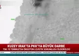 Kuzey Irak'ta PKK'ya büyük darbe