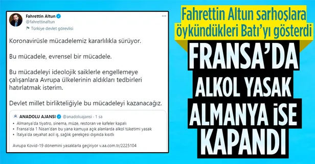 İletişim Başkanı Fahrettin Altun, Avrupa'daki koronavirüs önlemlerini paylaştı: Alkol yasak...
