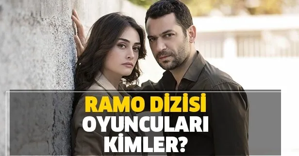 Ramo dizisinin oyuncuları kimlerdir?