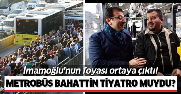 Metrobüs Bahattin tiyatro muydu?