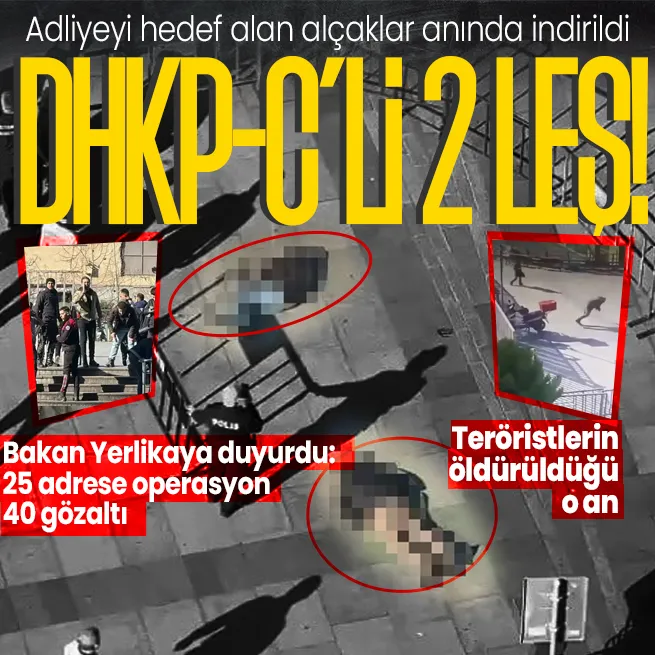Son dakika: Çağlayan Adliyesi’nde terör saldırısı! İçişleri Bakanı Ali Yerlikaya açıkladı: 25 adrese operasyon 40 gözaltı